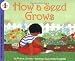 How a Seed Grows (Let's-Read-and-Find-Out Science 1)
