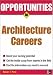 Opportunities in Architecture Careers, revised edition (Opportunities in)