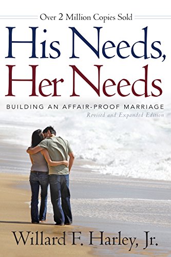 Download His Needs, Her Needs: Building an Affair-Proof Marriage Download His Needs, Her Needs: Building an Affair-Proof Marriage
