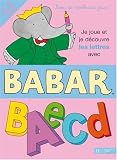 Je joue et je découvre les lettres avec Babar
