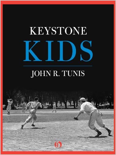 Keystone Kids by John R. Tunis Keystone Kids by John R. Tunis