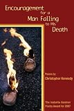 Encouragement for a Man Falling to His Death (American Poets Continuum)