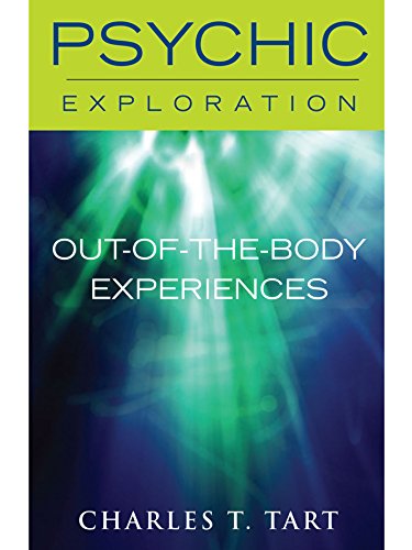 Out-of-the-Body Experiences (Psychic Exploration)