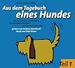 Aus dem Tagebuch eines Hundes Teil 1