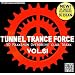Tunnel Trance Force Vol.61