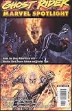 Marvel Spotlight: Ghost Rider Marvel Spotlight: Ghost Rider