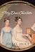 My Dear Charlotte: With the assistance of Jane Austen's letters