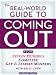 The Real-World Guide to Coming Out: From Steven Petrow's Complete Gay & Lesbian Manners: A Workman Short