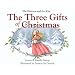 The Princess and the Kiss: The Three Gifts of Christmas
