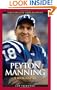 Peyton Manning: A Biography (Greenwood Biographies)