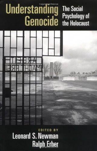 Understanding Genocide: The Social Psychology of the Holocaust