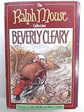 The Ralph Mouse Collection: The Mouse and the Motorcycle/ Runaway Ralph / Ralph S. Mouse Box Set