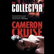 The Collector | [Cameron Cruise]