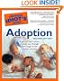 The Complete Idiot's Guide to Adoption, Second Edition