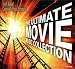Ultimate Movie Music Collection