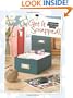 Get It Scrapped!: Organize, Visualize, Create