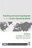 Teaching and learning English in the Arabic-speaking world