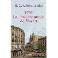 1791, La derni�re ann�e de Mozart