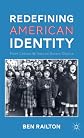Redefining American identity : from Cabeza de Vaca to Barack Obama
