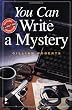 You Can Write a Mystery (You Can Write It!)