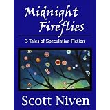 Midnight Fireflies: 3 Tales of Speculative Fiction