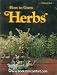 Books : How to Grow Herbs (A Sunset Book)