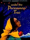 Under the Persimmon Tree