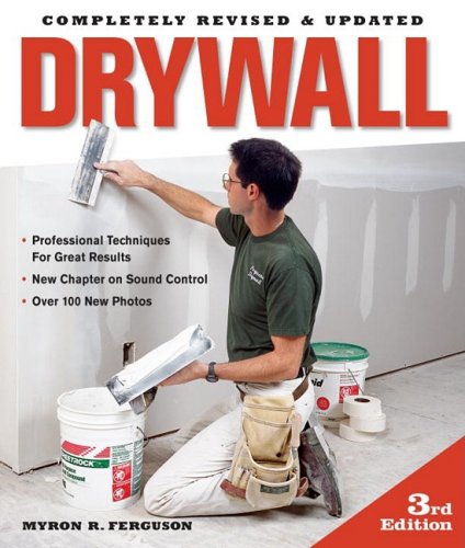 Drywall: Professional Techniques for Great Results