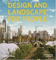 Design and Landscape for People: New Approaches to Renewal