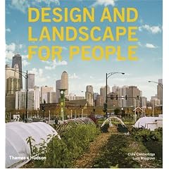Design and Landscape for People: New Approaches to Renewal