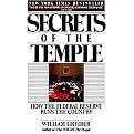 Secrets of the Temple (How the Federal Reserve Runs the Country) (Reprint) (Paperback)