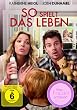 So spielt das Leben
