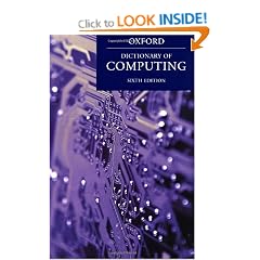 A Dictionary of Computing (Oxford Paperback Reference)