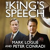 The King's Speech | [Mark Logue, Peter Conradi]