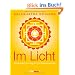 Im Licht: Spirituelle F�hrung bis zur Meisterschaft