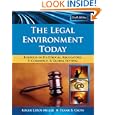 The Legal Environment Today: Business In Its Ethical, Regulatory, E-Commerce, and Global Setting by Roger LeRoy Miller and Frank B. Cross