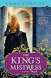 The King's Mistress: A Novel