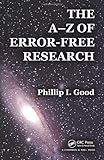 The A-Z of error-free research