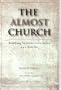 The Almost Church: Redefining Unitarian Universalism for a New Era