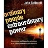 Ordinary People, Extraordinary Power: How a Strong Apostolic Culture Releases Us to Do Transformational Things in the World