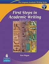 First Steps in Academic Writing (The Longman Academic Writing Series, Level 2) (2nd Edition) (Longman Academic Writing: Level 2)