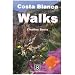 Costa Blanca Walks (Santana Guides)