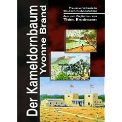 Der Kameldornbaum: Frauenschicksale in Deutsch-S�dwestafrika