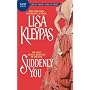 Suddenly You