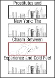 Prostitutes and New York: The Chasm Between Experience and Cold Feet