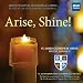 Classical Music : Arise, Shine! Advent Festival of Lessons & Carols in the style of Salisbury Cathedral