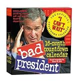 Bad President Countdown Page-A-Day Calendar 2008