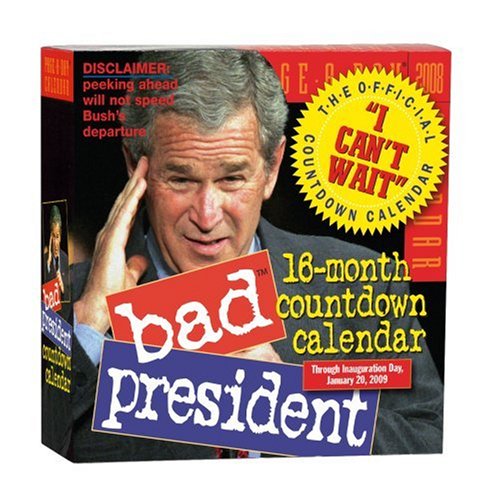 bad president countdown page a day calendar 2008