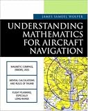 Understanding Mathematics for Aircraft Navigation
