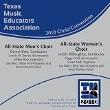 2010 TMEA All-State Men`s and Women`s Choir